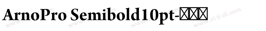 ArnoPro Semibold10pt字体转换